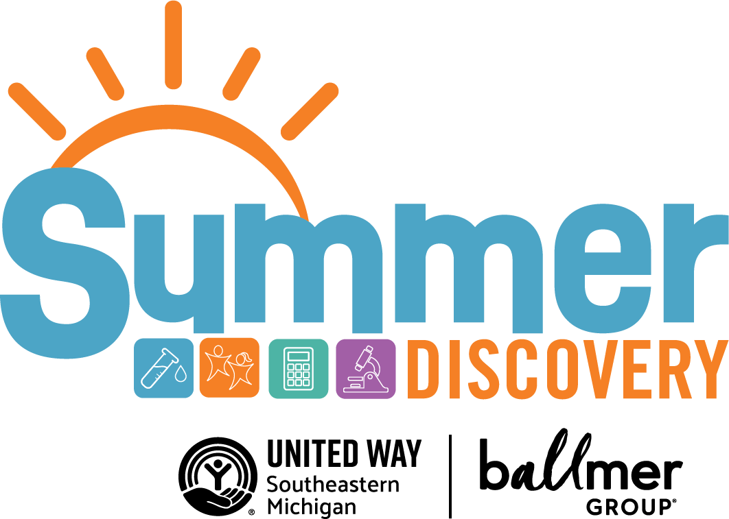 Summer Discovery — presented by United Way Southeastern Michigan and Ballmer Group